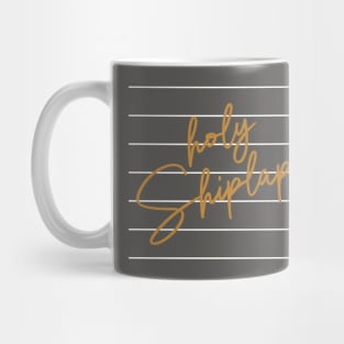 Holy Shiplap Mug